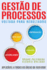 Gesto De Processos Voltada Para Resultados (Portuguese Edition)