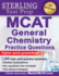 Sterling Mcat General Chemistry Practice Questions: High Yield Mcat Questions