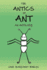 The Antics of Ant: An Antology