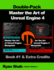Master the Art of Unreal Engine 4-Blueprints-Double Pack #1: Book #1 and Extra Credits-Hud, Blueprint Basics, Variables, Paper2d, Unreal Motion Graphics and More! : Volume 1