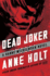 Dead Joker: a Hanne Wilhelmsen Novel