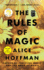 The Rules of Magic: a Novel (the Practical Magic Series)
