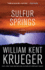 Sulfur Springs: a Novel (16) (Cork O'Connor Mystery Series)