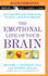 Emotional Life of Your Brain, the