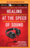 Healing at the Speed of Sound