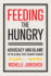 Feeding the Hungry-Advocacy and Blame in the Global Fight Against Hunger