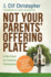 Not Your Parents' Offering Plate: a New Vision for Financial Stewardship