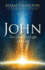 John: the Gospel of Light and Life