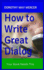 How to Write Great Dialog: Your Book Needs This