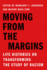 Moving From the Margins-Life Histories on Transforming the Study of Racism