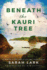 Beneath the Kauri Tree (the Sea of Freedom Trilogy, 2)