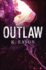 Outlaw: a Dark Fantasy Novel (on the Bones of Gods)