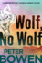 Wolf, No Wolf 3 the Montana Mysteries Featuring Gabriel Du Pr, 3