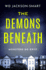 The Demons Beneath