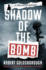 Shadow of the Bomb (the Snap Malek Mysteries)