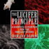 The Lucifer Principle: a Scientific Expedition Into the Forces of History (Audio Cd)