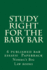 Study Right For The Baby Bar: 6 published bar essays !!!!!! Paperback