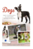 Dogs: Expert veterinary advice on canine health, training and behaviour