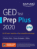 Ged Test Prep Plus 2020 2 Practice Tests + Proven Strategies + Online