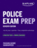 Police Exam Prep 7th Edition: 4 Practice Tests + Proven Strategies (Kaplan Test Prep)