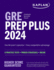 Gre Prep Plus 2024: 6 Practice Tests + Proven Strategies + Online (Kaplan Test Prep)