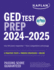 GED Test Prep 2024-2025: 1 Test in the Book + Proven Strategies + Online