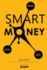 Smart Money: Consigue financiacion para tu empresa de forma inteligente