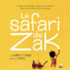 Le safari de Zak: Le rcit d'un enfant conu par un donneur dans une famille de deux mamans