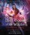 The Lost Book of the White: a Shadowhunters Novel