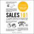 Sales 101: From Finding Leads and Closing Techniques to Retaining Customers and Growing Your Business, an Essential Primer on How to Sell: the Abrams 101 Series