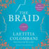 The Braid: a Novel