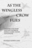 As the Wingless Crow Flies