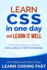 Learn Css in One Day and Learn It Well (Includes Html5): Css for Beginners With Hands-on Project. the Only Book You Need to Start Coding in Css Immedi