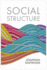 Social Structure: Relationships, Representations, and Rules