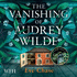 The Vanishing of Audrey Wilde