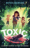 Toxic: A rainforest adventure that might just be deadly.