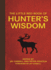 The Little Red Book of Hunter's Wisdom (Little Red Books)