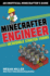 Minecrafter Engineer: Must-Have Starter Farms (Engineering for Minecrafters)