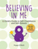 Believing in Me: a Child's Guide to Self-Confidence and Self-Esteem (2) (Child's Guide to Social and Emotional Learning)