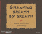 Chanting Breath By Breath