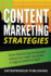 Content Marketing Strategies: How Delivering Sensational Value Can Help You Build A Digital Media Empire