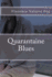 Quarantaine Blues