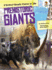 Prehistoric Giants Format: Paperback