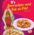 It's Ramadan and Eid Al-Fitr!