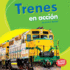 Trenes En Accin (Trains on the Go) (Bumba Books  En Espaol? Mquinas En Accin (Machines That Go)) (Spanish Edition)