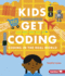 Coding in the Real World (Kids Get Coding)