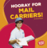 Hooray for Mail Carriers! (Bumba Books ? Hooray for Community Helpers! )