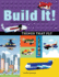 Build It! Things That Fly: Make Supercool Models With Your Favorite Lego Parts (Brick Books, 6)