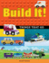 Build It! Things That Go: Make Supercool Models With Your Favorite Lego Parts (Brick Books, 7)