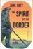 Spirit of the Border